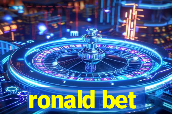 ronald bet